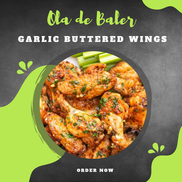 OLA Garlic Buttered Wings